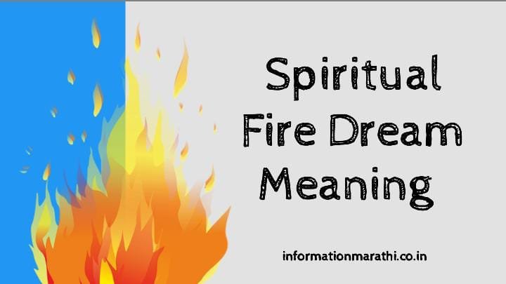 What is The Spiritual Meaning of Fire in A Dream